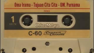 Oma Irama - Tujuan Cita-Cita - OM. Purnama