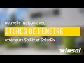 Nouvelle maison avec stores de fentre extrieurs solfix et solarfix  inspiration  winsol