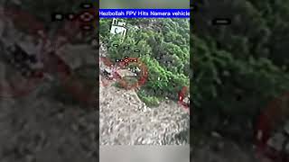 Hezbollah FPV Drone Strikes Israeli Namera Armored Vehicle in Southern Lebanon