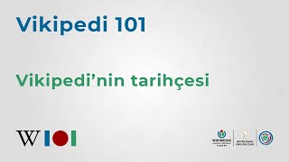 Vikipedinin Tarihçesi - Vikipedi 101