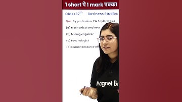 By Profession, FW Taylor Was a? - 12th Business Studies 1 Video 1 Mark पक्का for Board Exam! #Shorts