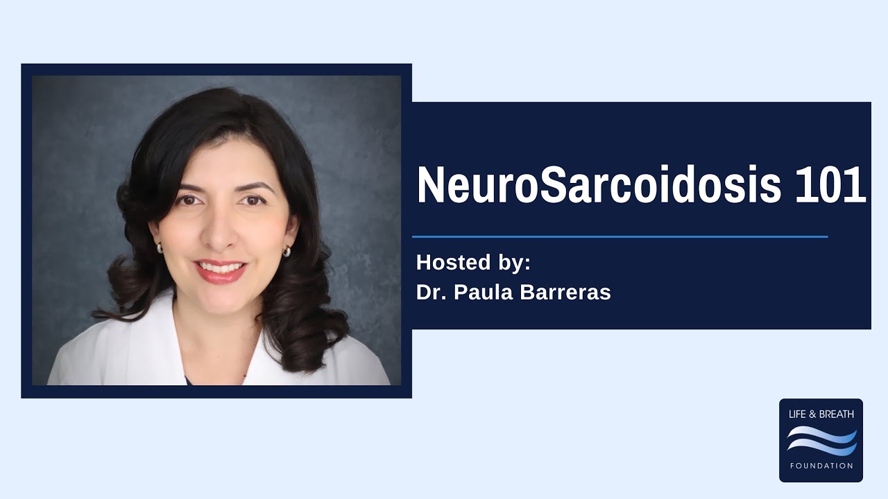 NeuroSarcoidosis 101 with Dr  Barreras