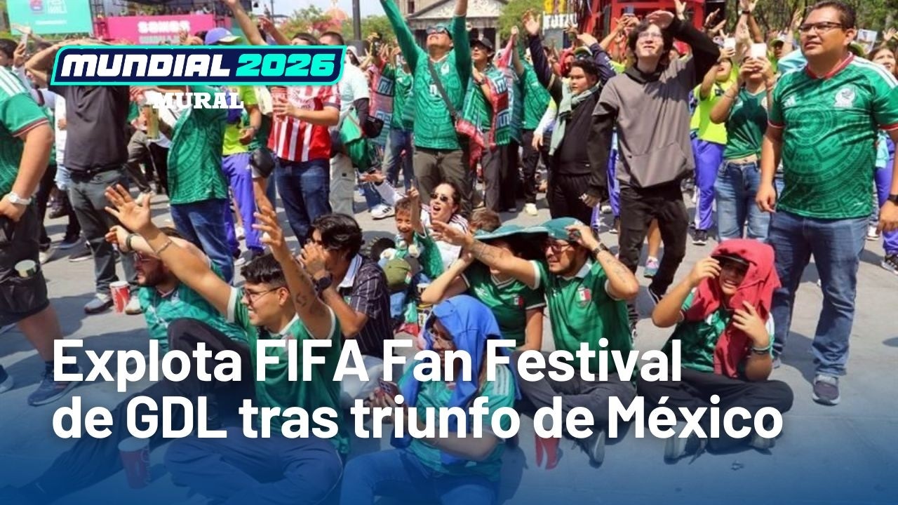 Explota FIFA Fan Festival de GDL tras triunfo de México