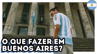 O QUE FAZER EM BUENOS AIRES E ONDE COMER MUITA CARNE E TOMAR VINHO NA ARGENTINA - Estevam Pelo Mundo