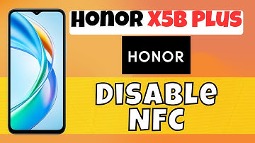 How to Enable NFC on Honor X5b Plus - Disable NFC