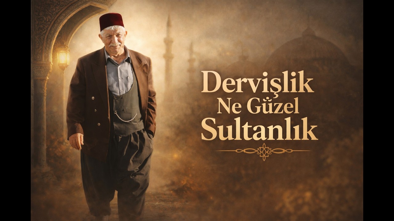Beyt - Mehmet Delibaş- Dervişlik Ne Güzel Sultanlık