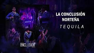 La Conclusión Norteña - Tequila (En Vivo 2022)