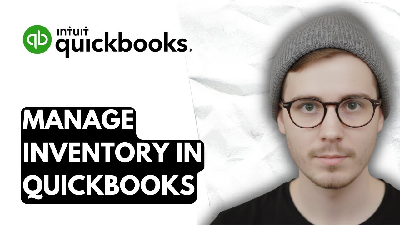 How To Manage Inventory In QuickBooks Online [2025 Guide] - YouTube