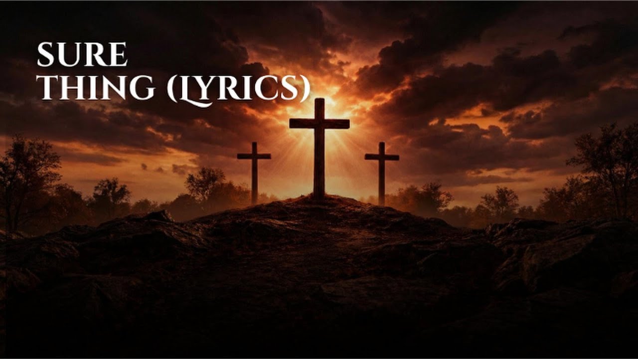 Watch Sure Thing (Lyrics) | Cross Company Crew on YouTube Watch Sure Thing (Lyrics) | Cross Company Crew on YouTube
