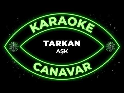 Aşk – Tarkan karaoke