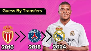 GUESS THE PLAYER BY THEIR TRANSFERS | FOOTBALL QUIZ 2024