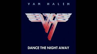 Dance The Night Away: EVH & David Lee Roth (Guitars & vocals only)