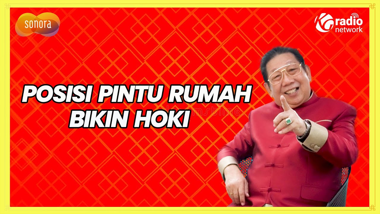 Posisi Pintu Rumah Bikin Hoki Bersama Kang Hong Kian | … — Transcript