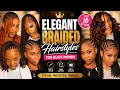 ELEGANT Braided Hairstyles For Black Women ✨ 10+ Chic & Protective Looks 2026