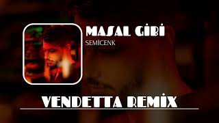 Masal Gibi - Vendetta Remix Resimi