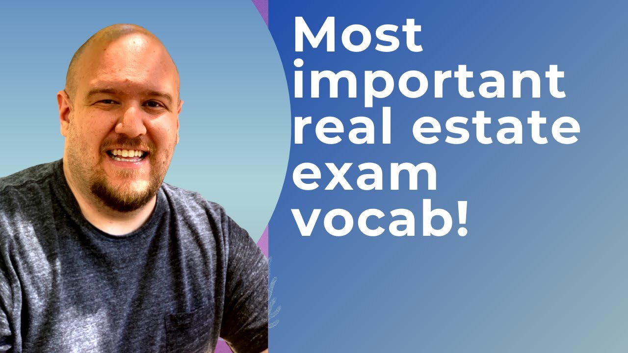Most important real estate exam vocab you need to pass the test! YouTube