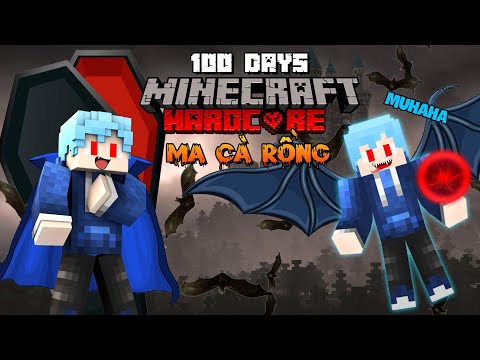 Video MÌNH SINH TỒN 100 NGÀY LÀM CHÚA TỂ MA CÀ RỒNG SIÊU ĐẸP... - youtube