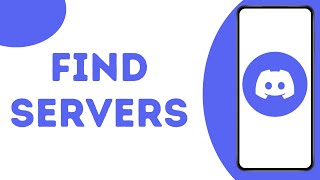 How To Find Discord Servers ?