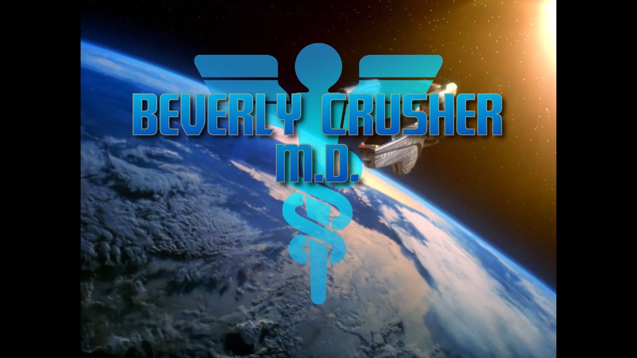 Beverly Crusher, MD (1997 full intro)