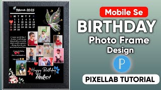 Customize Birthday Calendar Photo Editing | Birthday Frame Photo Editing | photo frame screenshot 5