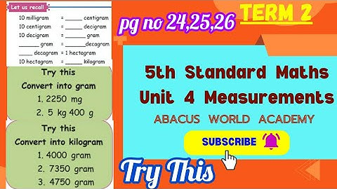 5th std Maths,(unit 4) Measurements, conversion, Try this(pg no 24,25,26) Term 2 samacheer.