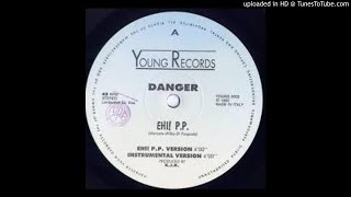 danger ehi! p.p dub version