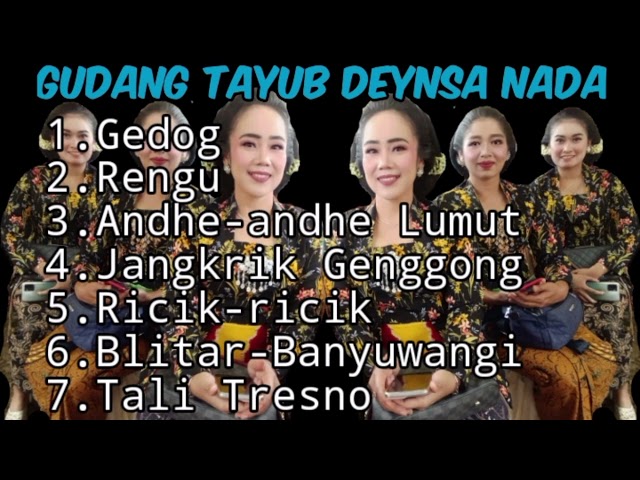 Gudang Tayub DEYNSA NADA || Gedog_Rengu_Andhe-andhe Lumut_Jangkrik Genggong_Ricik-ricik_Tali Tresno class=