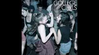 Video thumbnail of "College Curls - Inner Wave"