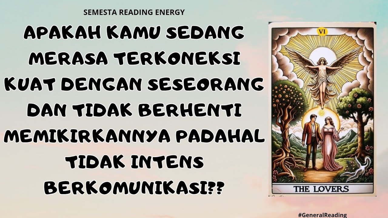 Reading ini untuk kamu yg sdng merasakan koneksi kuat dgn seseorang padahal tdk intens berkomunikasi