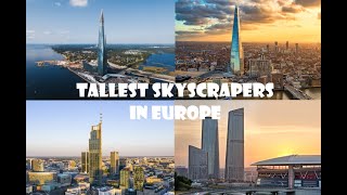 TOP 50 tallest skyscrapers in Europe 2024