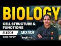 Cell Structure and Functions Part 1 | Class 9 Biology | CBSE 2026 | Suba Ma'am