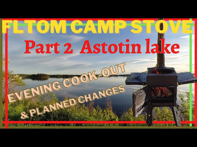 FLTOM CAMP TENT STOVE Pt. 2| ELK ISLAND | Tea and Breakfast in the Evening  | Planned Modifications - YouTube