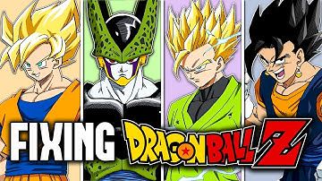 FIXING The BIGGEST Problems In Dragon Ball Z