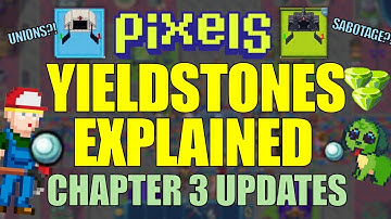 PIXELS CHAPTER 3 YIELDSTONE EXPLAINED #pixels