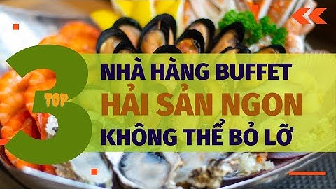 Ăn buffet ở đâu hà nội