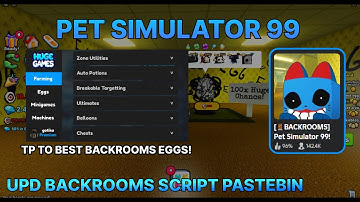 🔥 PET SIMULATOR 99 | 2024 UPDATE BACKROOMS AUTO FARM | HATCH EGG (EZ 100X CHANCE EGG) 🚪 🔥