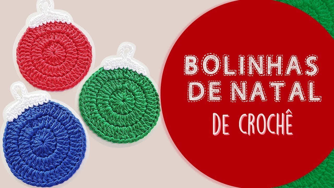 Luana Jaworski - Bolinhas de Natal de Crochê