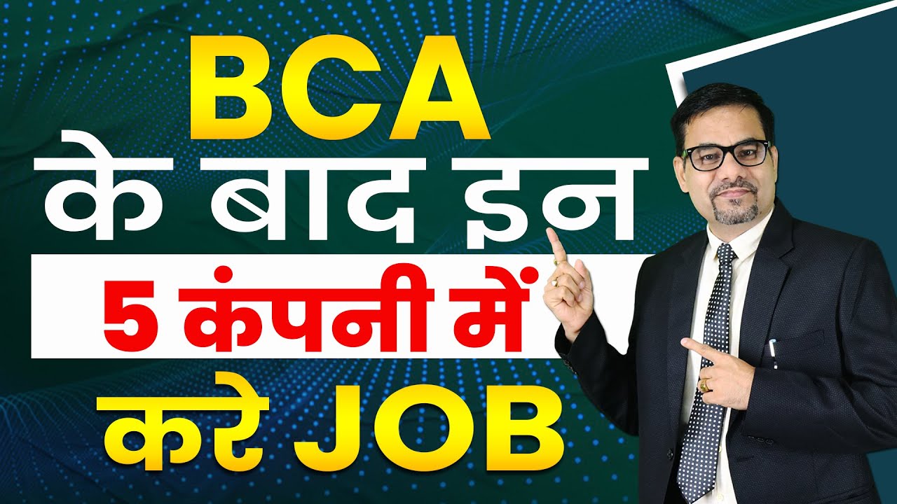 5 Dream Job Company After BCA | BCA Most Important Video | BCA Details in Hindi | DOTNET Institute