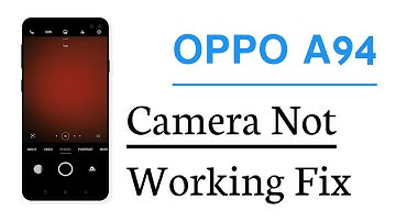 OPPO A94 Camera Not Working Problem Solve ! How To Fix Camera in OPPO A94