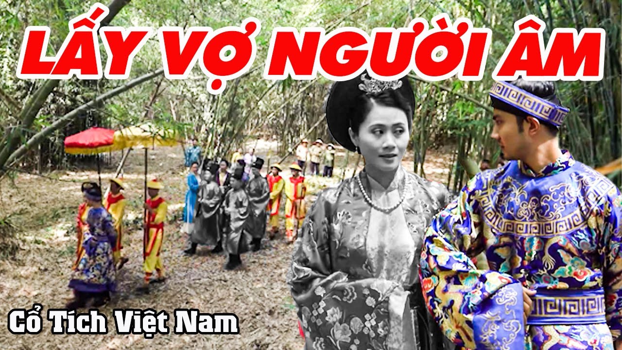 LẤY VỢ NGƯỜI ÂM I Cổ tích mới 2025 I Cổ tích Việt Nam mới hay | Cổ tích Việt Nam 2025