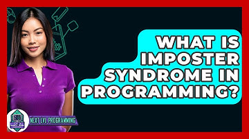 What Is Imposter Syndrome In Programming? - Next LVL Programming