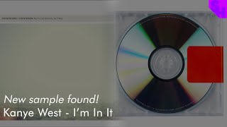 New sample found! | Kanye West - I'm In It (Found by @SHLobelia)