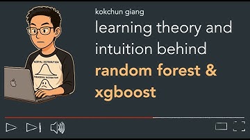 Random Forest & XGBoost  Theory and Intuition
