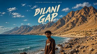 Balochi New Song l Dilani Gap – MFT Homies (Prod. by QBaloch QB) | Official Music Video 📷