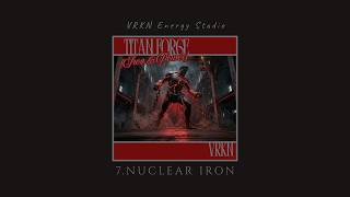 NUCLEAR IRON - Aggressive Hardstyle Phonk | TITAN FORGE: Iron &amp; Power [Official Visualizer]