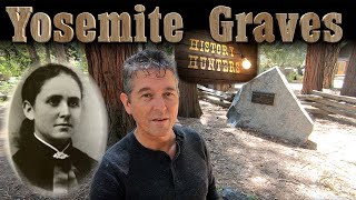 Yosemite Valley Cemetery's Legendary Pioneers