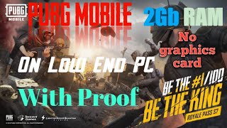 Play BGMI on low end pc without graphics card and 2 gb ram