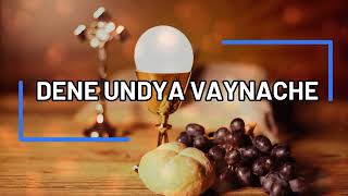 Video thumbnail of "Dene Undya Vaynachen | Konkani Devotional | #konkanisongs"