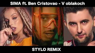 SIMA feat. Ben Cristovao - V oblakoch (STYLO Remix) - Lyrics