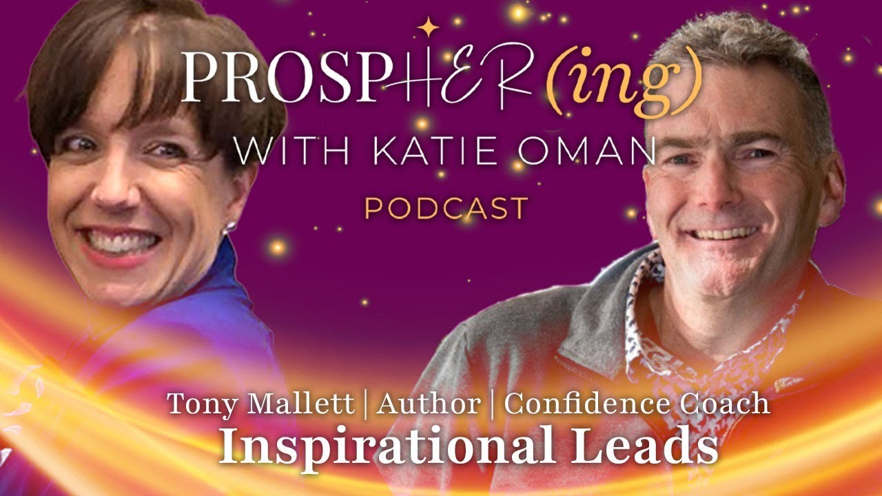 ProspHER(ing) with Katie Oman: Tony Mallett